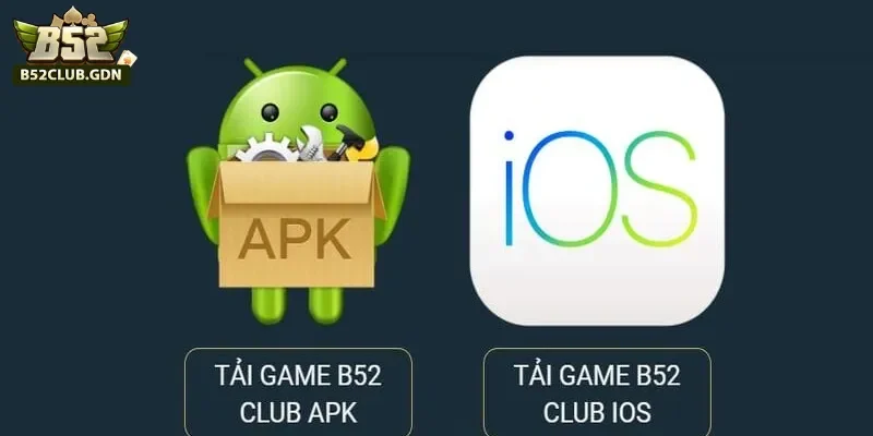 Những lợi ích khi thực hiện tải B52 về thiết bị